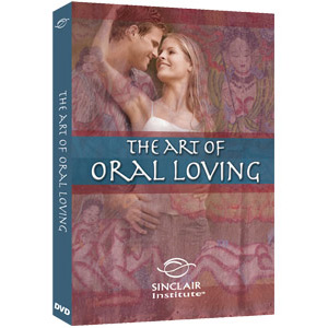 (DVD) Specialty Collection, The Art of Oral Loving, 45 mins, Sinclair Institute