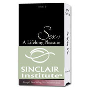 Sinclair Institute (DVD) Sex: A Lifelong Pleasure, Satisfying Him, 55 mins, Sinclair Institute